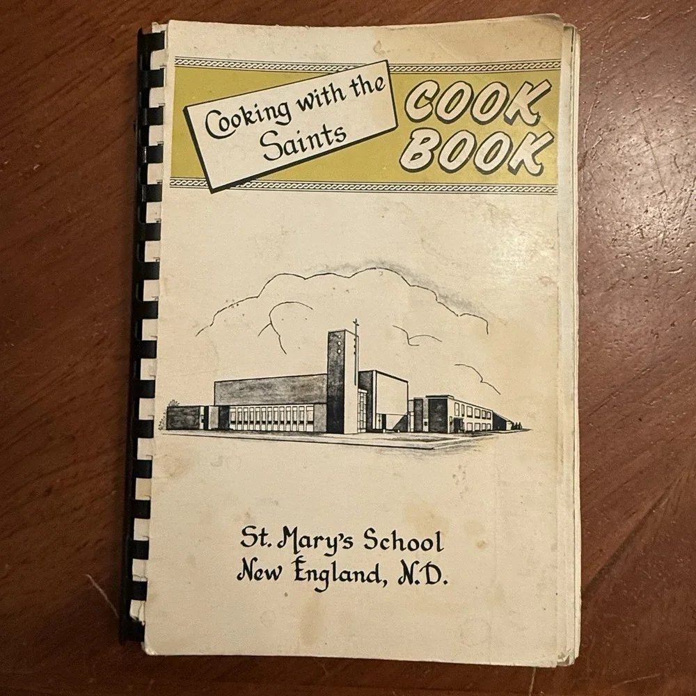 Cooking w/the Saints Cookbook New England North Dakota St Mary's School VTG READ